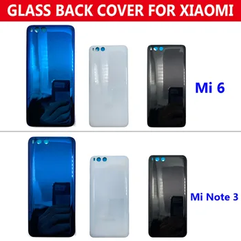 НОВОЕ заднее стекло Задняя крышка для Xiaomi Mi Note 3 Крышка батарейного отсека Задняя крышка батарейного отсека Наклейка Клей Для Xiaomi Mi 6 + Логотип